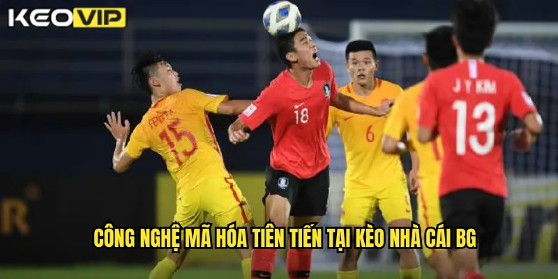 Công nghệ mã hóa tiên tiến tại kèo nhà cái bg